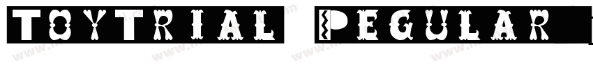 ToyTrial Regular字体转换